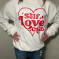 Self Love Crewneck